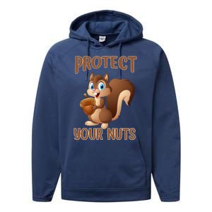 Food Gift Squirrel Protect Your Nuts Squirrel Performance Fleece Hoodie