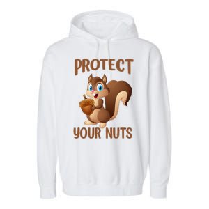 Food Gift Squirrel Protect Your Nuts Squirrel Garment-Dyed Fleece Hoodie