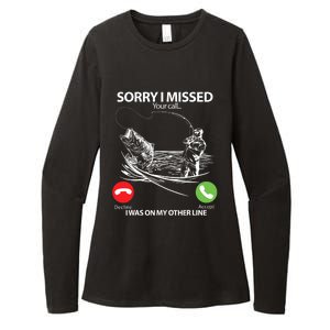 Fishing Gift Sorry I Missed Your Call I Was On Other Line Womens CVC Long Sleeve Shirt