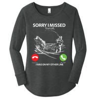 Fishing Gift Sorry I Missed Your Call I Was On Other Line Women's Perfect Tri Tunic Long Sleeve Shirt