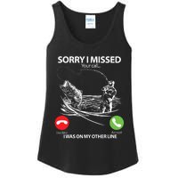 Fishing Gift Sorry I Missed Your Call I Was On Other Line Ladies Essential Tank