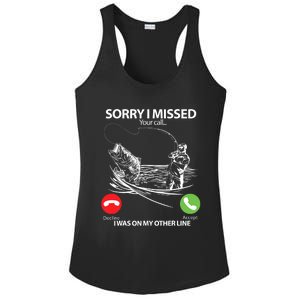 Fishing Gift Sorry I Missed Your Call I Was On Other Line Ladies PosiCharge Competitor Racerback Tank