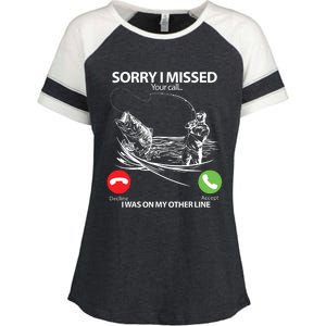 Fishing Gift Sorry I Missed Your Call I Was On Other Line Enza Ladies Jersey Colorblock Tee