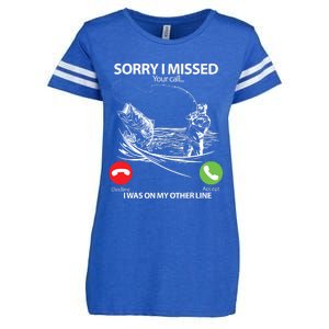 Fishing Gift Sorry I Missed Your Call I Was On Other Line Enza Ladies Jersey Football T-Shirt