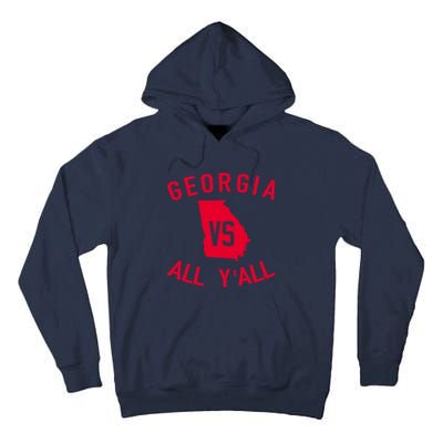 Funny Georgia Shirt Georgia Vs All Y'all Tall Hoodie