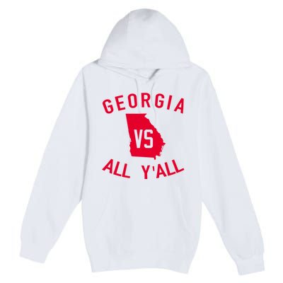 Funny Georgia Shirt Georgia Vs All Y'all Premium Pullover Hoodie