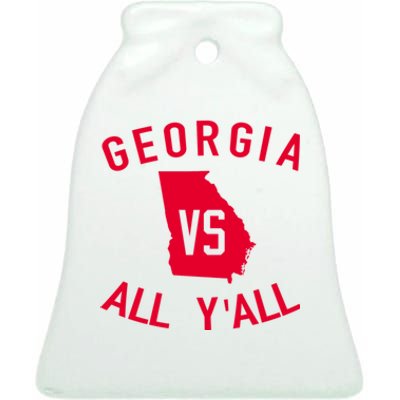 Funny Georgia Shirt Georgia Vs All Y'all Ceramic Bell Ornament