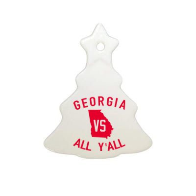 Funny Georgia Shirt Georgia Vs All Y'all Ceramic Tree Ornament