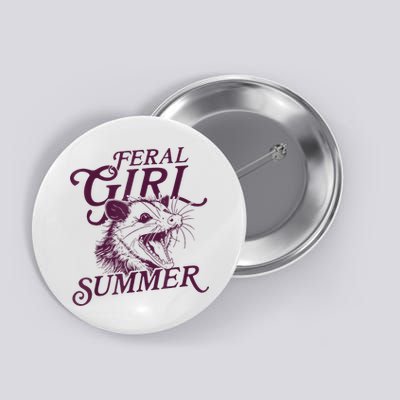 Feral Girl Summer Funny Button