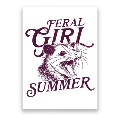 Feral Girl Summer Funny Poster