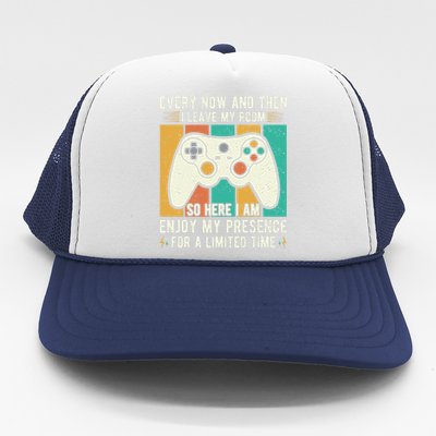 Funny Gaming Shirt  Every Now And Then I Leave My Room  Trucker Hat