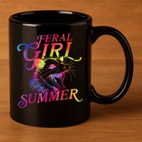 Feral Girl Summer Funny 11oz C Handle Ceramic Mug