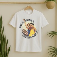 Fun Girl Summer Essentials Wienies Bikinis Espresso Martinis T-Shirt