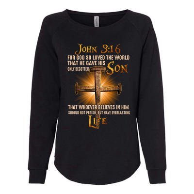 For God So Loved The World That He Gave His Only Begotten Son Womens California Wash Sweatshirt