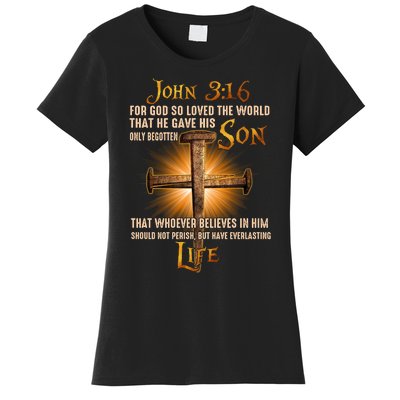 For God So Loved The World That He Gave His Only Begotten Son Women's T-Shirt