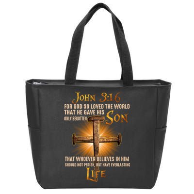 For God So Loved The World That He Gave His Only Begotten Son Zip Tote Bag