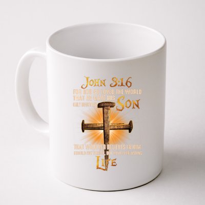 For God So Loved The World That He Gave His Only Begotten Son Coffee Mug