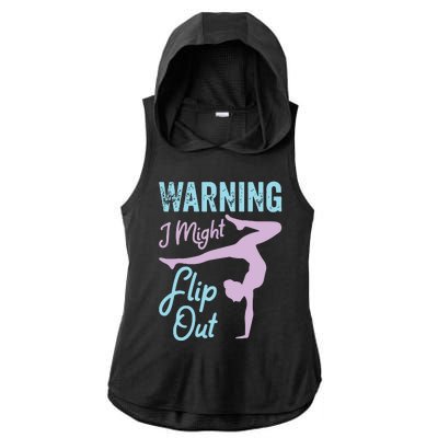 Funny Gymnastics Sport Quote Warning I Might Flip Out Ladies PosiCharge Tri-Blend Wicking Draft Hoodie Tank