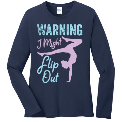 Funny Gymnastics Sport Quote Warning I Might Flip Out Ladies Long Sleeve Shirt