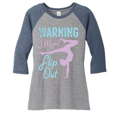 Funny Gymnastics Sport Quote Warning I Might Flip Out Women's Tri-Blend 3/4-Sleeve Raglan Shirt