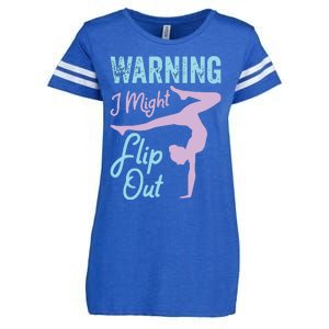 Funny Gymnastics Sport Quote Warning I Might Flip Out Enza Ladies Jersey Football T-Shirt