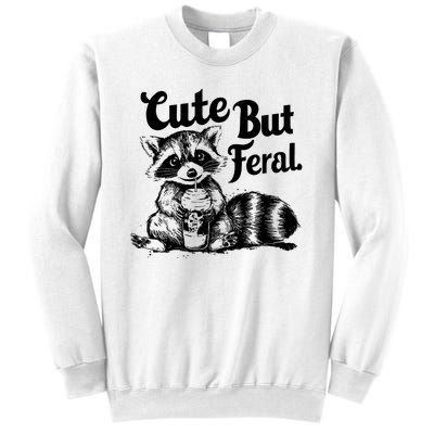 Feral Girl Summer Funny Meme Cute But Feral Raccoon Vacation Sweatshirt