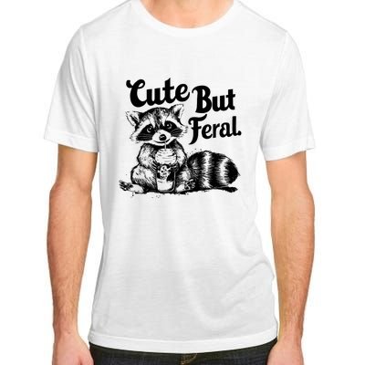 Feral Girl Summer Funny Meme Cute But Feral Raccoon Vacation Adult ChromaSoft Performance T-Shirt