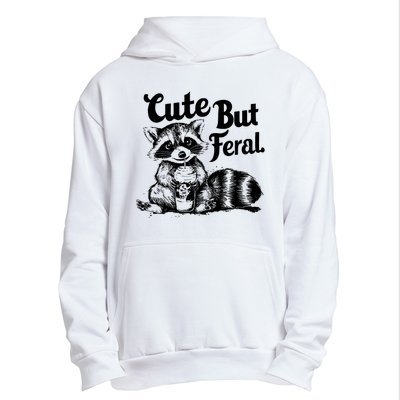 Feral Girl Summer Funny Meme Cute But Feral Raccoon Vacation Urban Pullover Hoodie