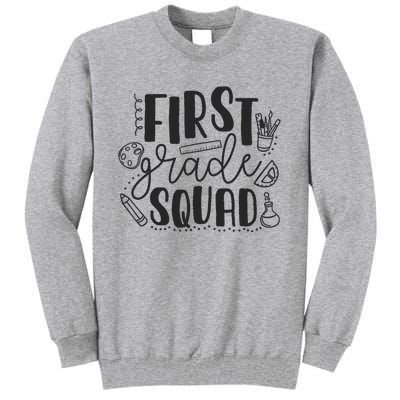 First Grade Squad Teacher Tall Sweatshirt