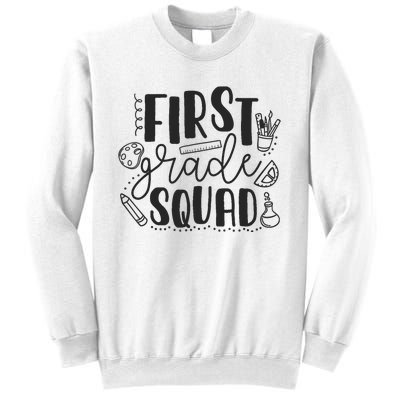 First Grade Squad Teacher Sweatshirt