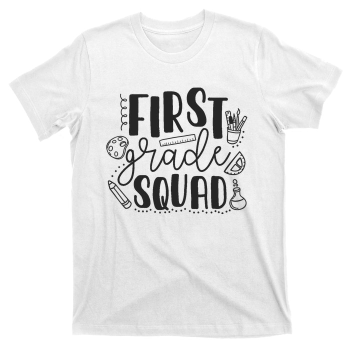 First Grade Squad Teacher T-Shirt