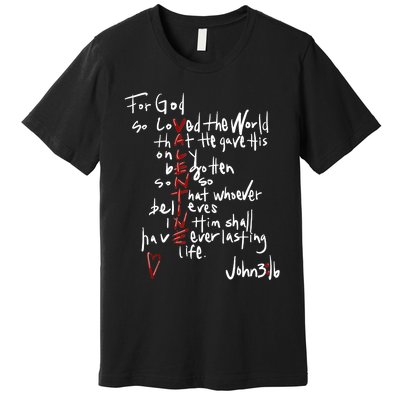 For God So Loved The World Jesus Is My Valentine Premium T-Shirt