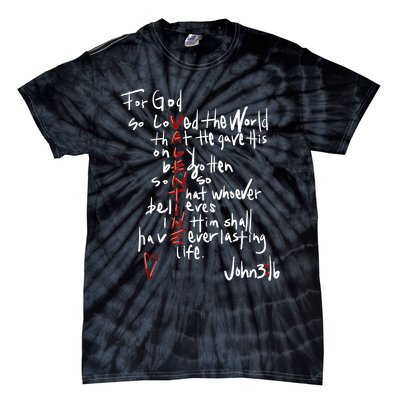 For God So Loved The World Jesus Is My Valentine Tie-Dye T-Shirt