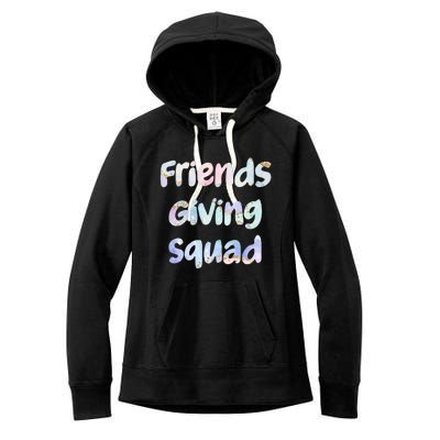 Friends Giving Squad Gift Women's Fleece Hoodie