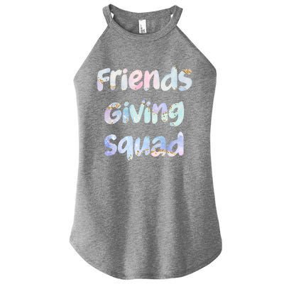 Friends Giving Squad Gift Women's Perfect Tri Rocker Tank