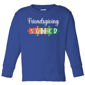 Friends Giving Squad Funny Best Friend Gift Toddler Long Sleeve Shirt