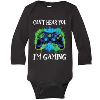 Funny Gamer Saying CanT Hear You IM Gaming Boy Teens Baby Long Sleeve Bodysuit