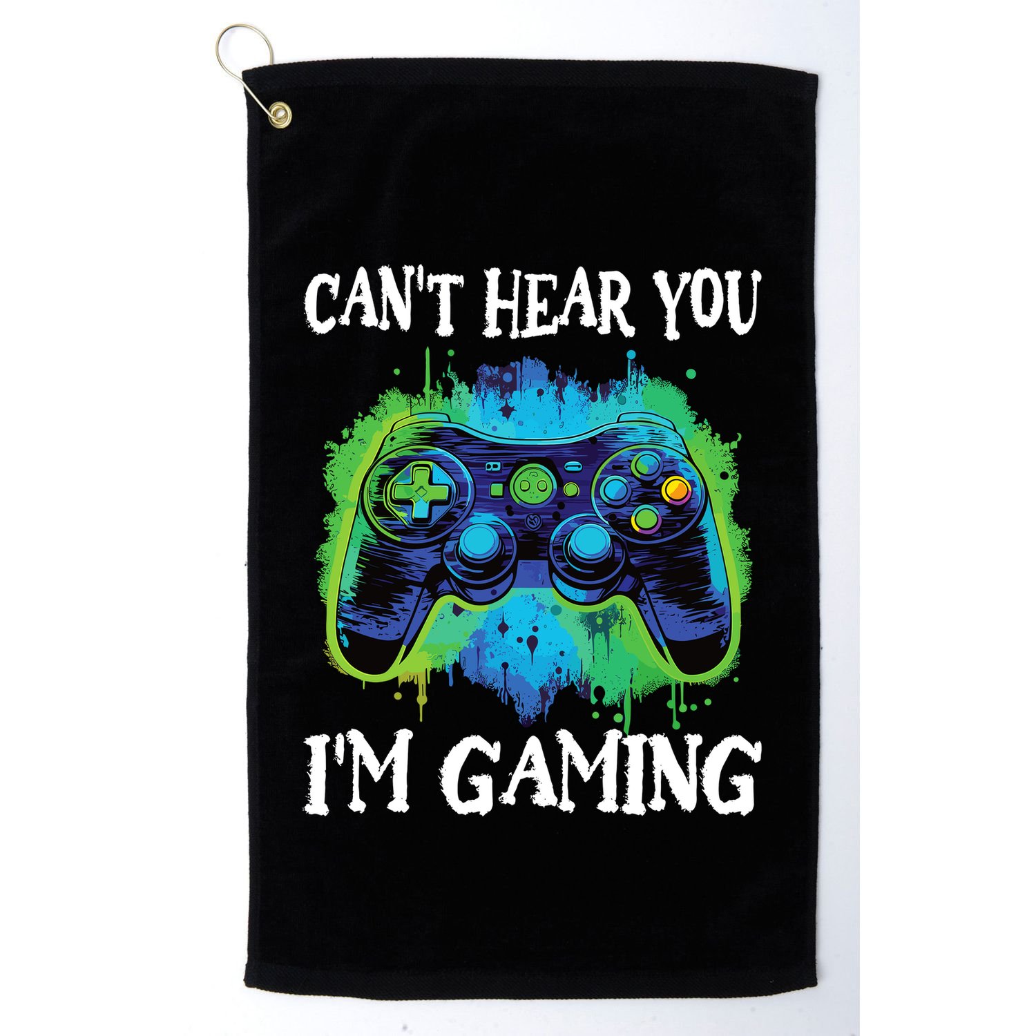 Funny Gamer Saying CanT Hear You IM Gaming Boy Teens Golf Towel