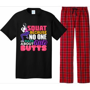 Fitness Gift Squats Because No One Raps About Little Butts Great Gift Pajama Set