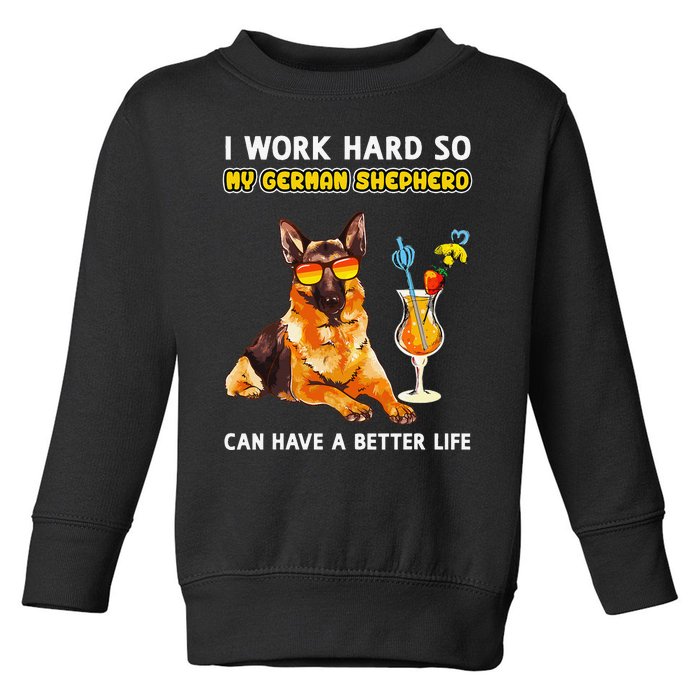 Funny German Shepherd Gifts German Shepherd Lover Toddler Sweatshirt