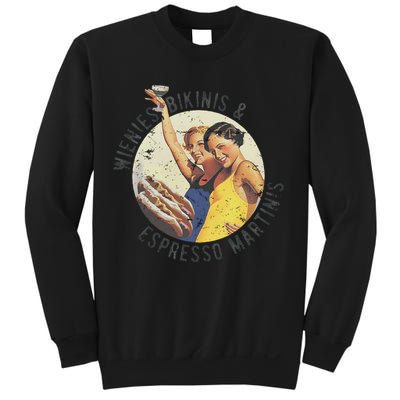 Fun Girl Summer Essentials Wienies Bikinis Espresso Martinis Sweatshirt