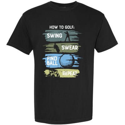 Funny Golf Swing Swear Findball Repeat Garment-Dyed Heavyweight T-Shirt