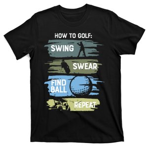 Funny Golf Swing Swear Findball Repeat T-Shirt