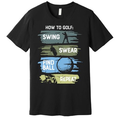 Funny Golf Swing Swear Findball Repeat Premium T-Shirt