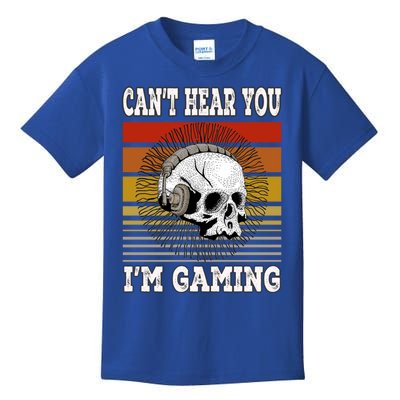 Funny Gamer Skull Gift Headset Can't Hear You I'm Gaming Meaningful Gift Kids T-Shirt