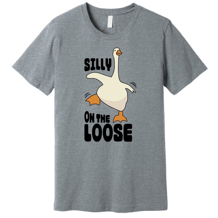 Funny Goose Saying Silly Goose On The Loose Premium T-Shirt