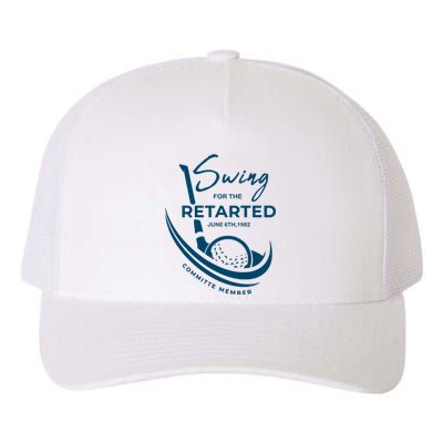 Funny Golf Sayings Swing For The Retarded Yupoong Adult 5-Panel Trucker Hat