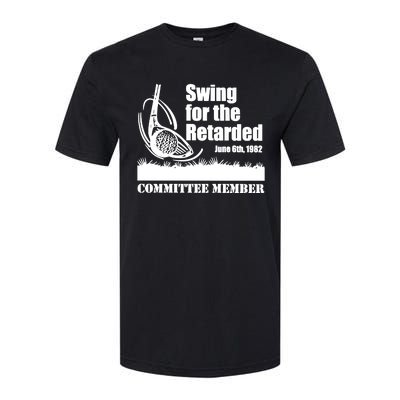 Funny Golf Swing For The Retarded June 6th 1982 Softstyle CVC T-Shirt