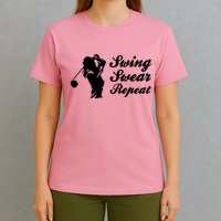 Funny Golf Swing Swear Repeat Female Golfer Version T-Shirt