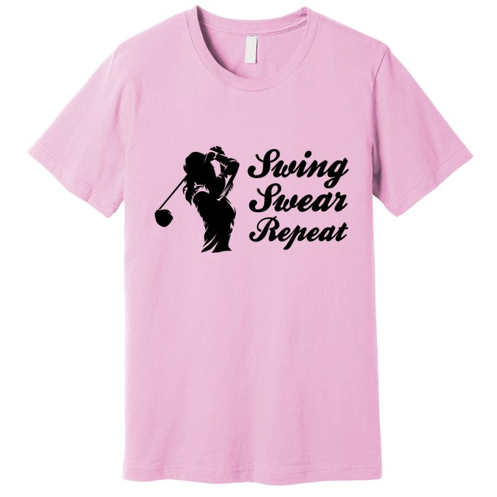 Funny Golf Swing Swear Repeat Female Golfer Version Premium T-Shirt
